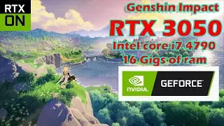 Genshin Impact 3.4 RTX 3050 || Max || Med || Low settings i7 4790