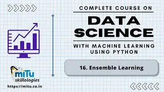 Data Science and Artificial Intelligence Session:16 Ensemble Learning Algorithm
