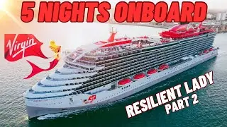 Virgin Voyages 5 Nights Onboard Resilient Lady (part 2 of 2)