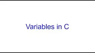 Declare, Initialize & Use Variables | C Programming | Kovolff