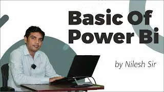 Basic Of Power Bi || Power Bi Courses in Pune || Power BI Classes in karvenagar Pune