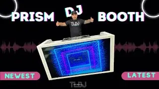 The Prism DJ Booth - The only DJ Booth You Need by Top Light DJ