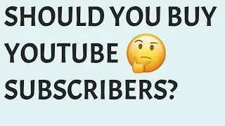 SHOULD YOU BUY YOUTUBE SUBSCRIBERS? How To Get Subscribers On YouTube Fast Hack (2021)