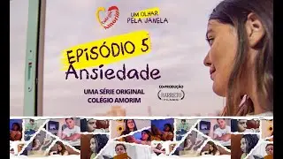 Episódio 5 – Ansiedade