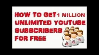 How To Get Unlimited Subscribers On YouTube Channel By Script 2018
