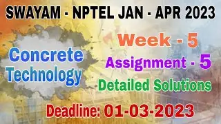 Week - 5 NPTEL - Concrete Technology  #assignment -5 I Jan-Apr 2023 I Detailed Solutions