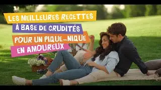 Les meilleures recettes de pique nique en amoureux