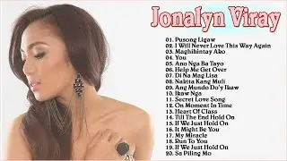 Jonalyn Viray Greatest Hits  - Jonalyn Viray Nonstop LoveSongs 2021