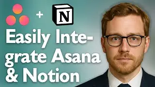 How To Easily Integrate Asana And Notion With Automated [2025 Guide]