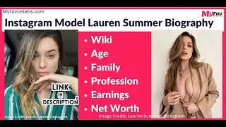 Lauren summer wiki by Myfavcelebs.com | Lauren Summer Net Worth