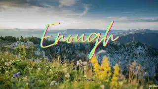 Enough - Chris Tomlin (Lyrics)