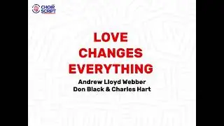 Love changes everything (music sheet)