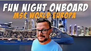 MSC World Europa, Ep 6, Fun Evening and Disembarkation