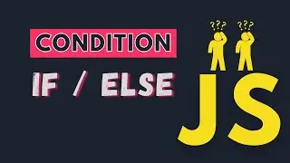 IF ELSE condition | Mastering JavaScript