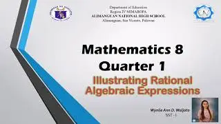 ILLUSTRATING RATIONAL ALGEBRAIC EXPRESSIONS  | Tagalog Explanation  #Grade8 #Excluded #Evaluate