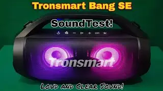 Tronsmart Bang SE Soundtest (so far best tronsmart speaker)