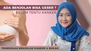 3 Macam Benjolan Payudara Yang Bukan Kanker | Perbedaan Benjolan Biasa Dan Benjolan Kanker