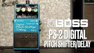 Boss PS-2 Digital Pitch Shifter / Delay