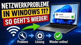 Probleme mit nicht funktionierenden Windows 11 Netzwerkeinstellungen lösen! Win 11 Netzwerk-Tutorial