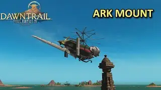 Final Fantasy XIV ARK Mount showcase
