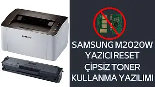 Samsung M2020W Yazıcı Reset Chip Reset Firmware Çipsiz Toner Kullanma