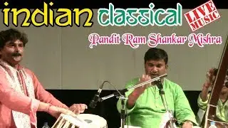 Indian Classical Music by Pandit Ram Shankar Mishra