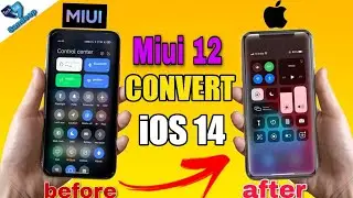 Convert MIUI 12 to iOS 14 Completely ⚡⚡ Install iOS in Any Xiaomi Devices🔥🔥