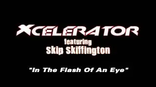Skip Skiffington with Xcelerator NEW ALBUM!!