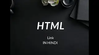 How to use link in HTML In Hindi |Link in HTML in Hindi|HTML full course In Hindi