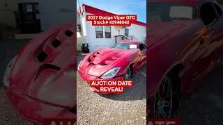 🐍AUCTION DATE REVEAL! ARE  YOU READY? 2017 Dodge Viper GTC Tues, Oct. 21st, 8:30 am CDT 