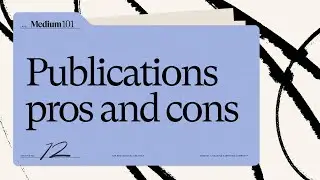 Why (and why not) submit your story to a Medium publication
