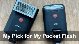 My Leica pocket flash pick.