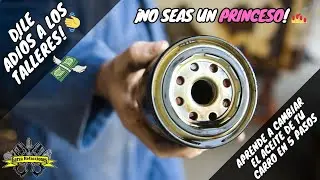 😱 ¡NO SEAS UN PRINCESO! 💅 🚗 💪Aprende a Cambiar el Aceite de tu Carro en 5 PASOS y AHORRA 🤑💰