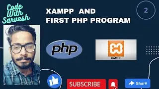 XAMPP and First PHP Program