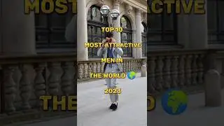 Top 10 Most Attractive Men in the World || #shorts #trending #top10 #countries