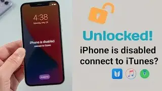 iPhone is Disabled, Connect to iTunes, How to unlock iPhone passcode
