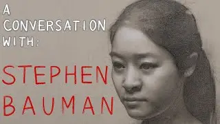 A Conversation With Stephen Bauman