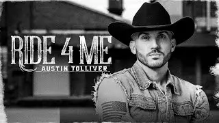 Austin Tolliver  - Ride 4 Me - Album Sampler