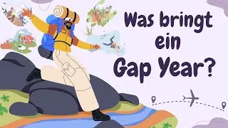 Learn German | German Podcast | Ep 38: Was bringt ein Gap Year?