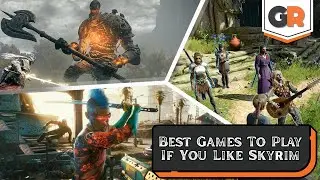 Best Games To Play If You Like Skyrim