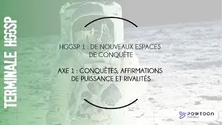 HGGSP TERMINALE CONQUÊTES, AFFIRMATIONS DE PUISSANCE ET RIVALITÉS