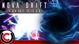 EASIEST Build In The Game? The Black Hole Build 4.0 - Nova Drift