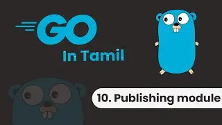 Publishing Go Modules (Mods) | Make Your Own Go Package | Go Series | Ep 10 | தமிழ்