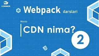 02. CDN nima ?| Webpack darslari | JavaScript darslari | O'zbek tilida