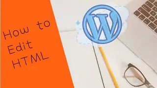 How to Add Edit HTML in WordPress Page or Post