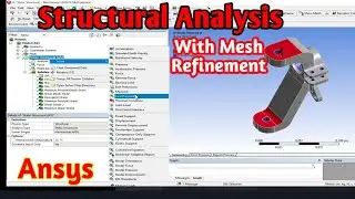 Refine Meshing and Structural Analysis Ansys Mech20 Tech | Structural Analysis with Mesh Refinement