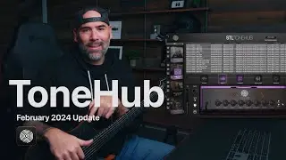 STL ToneHub - February 2024 Update