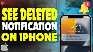 how to see deleted notification on iPhone | F HOQUE |