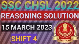 SSC CHSL 15 MARCH 2023 SHIFT 4 REASONING SOLUTION