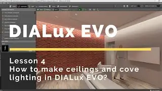 DIALux EVO (ENG). Lesson 4. How to make ceilings and cove lighting in DIALux EVO?